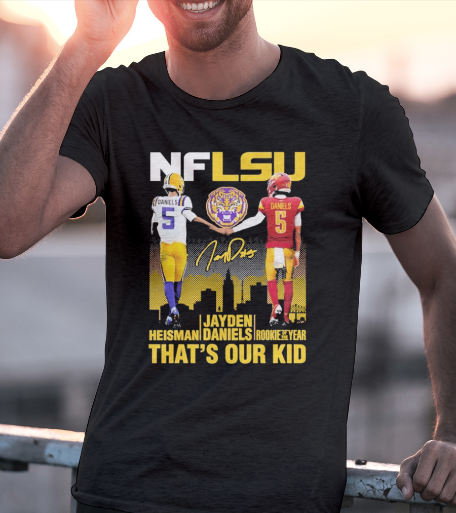 NFLSU Jayden Daniels That's Our Kid Quarterback Tiger Symbol T-Shirt