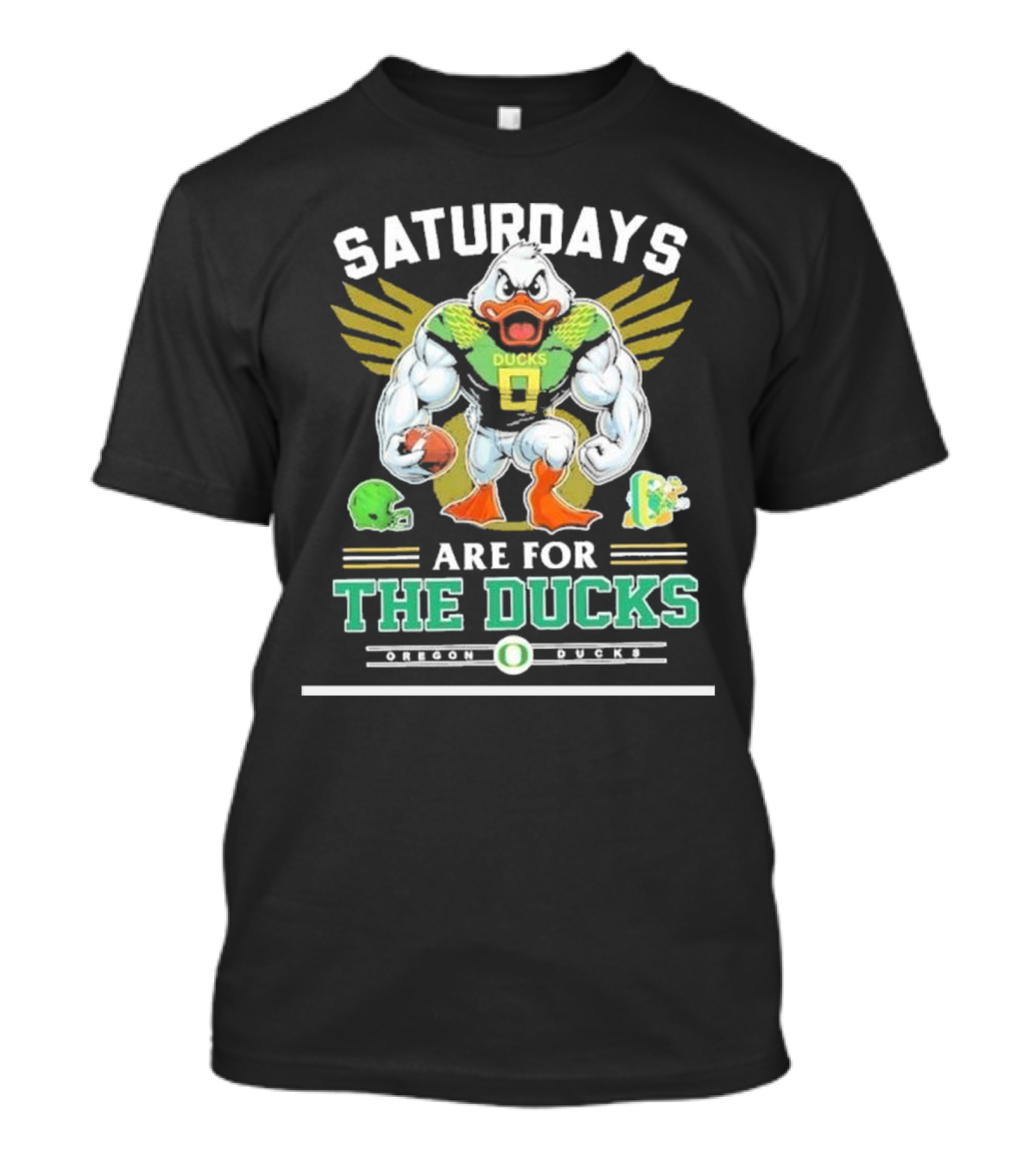 SATURDAYS ARE FOR THE DUCKS Mascot Football Helmets Play T-Shirt