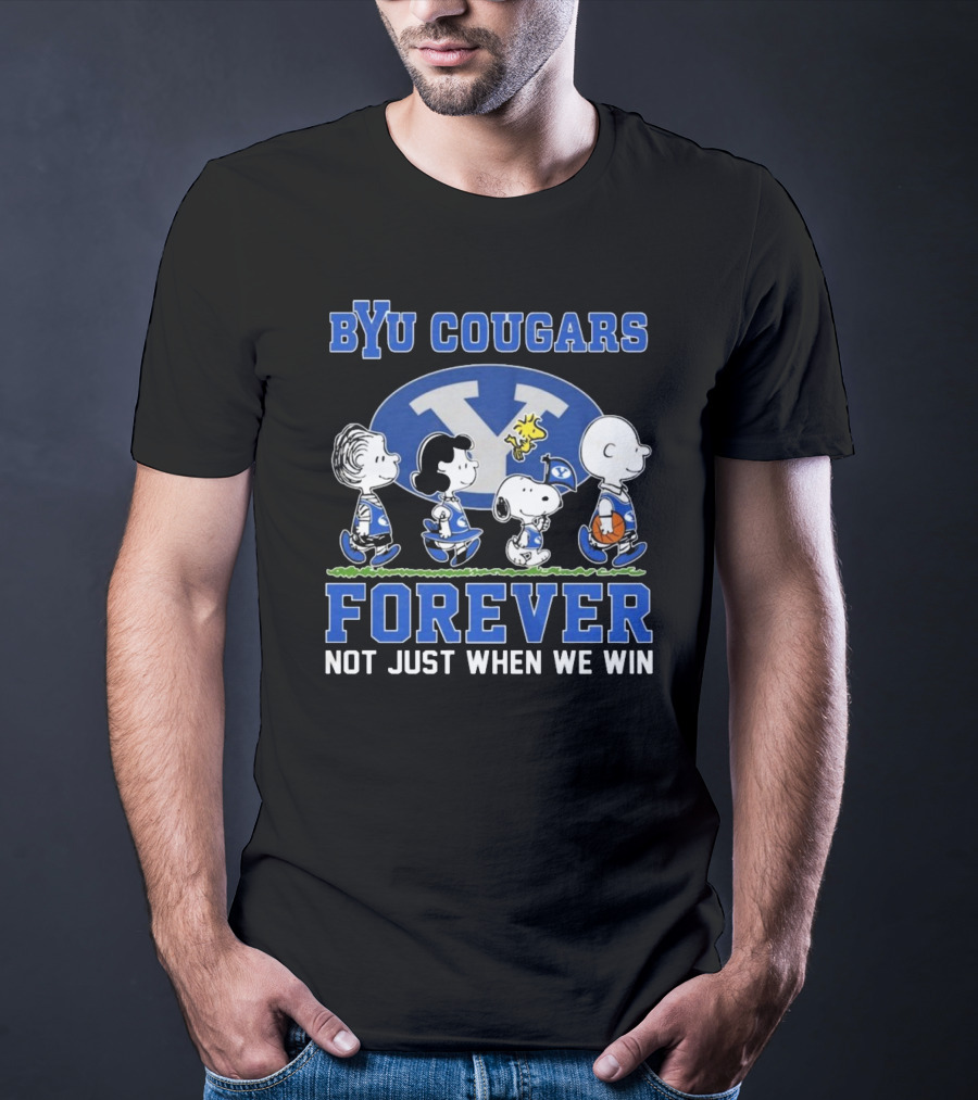 BYU Cougars Peanuts Characters Forever Not Just When We Win T-Shirt