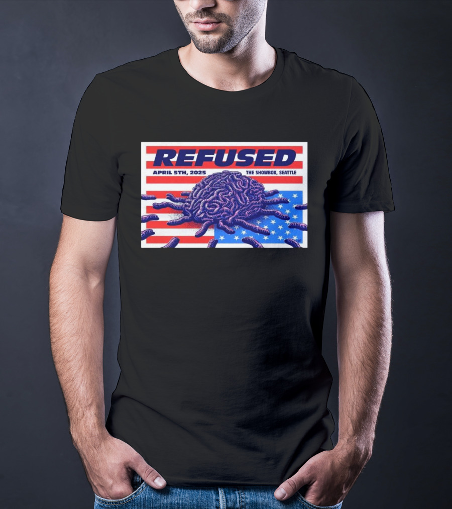 Refused April 5th 2025 The Showbox Seattle Flag And Worms Artwork T-Shirt