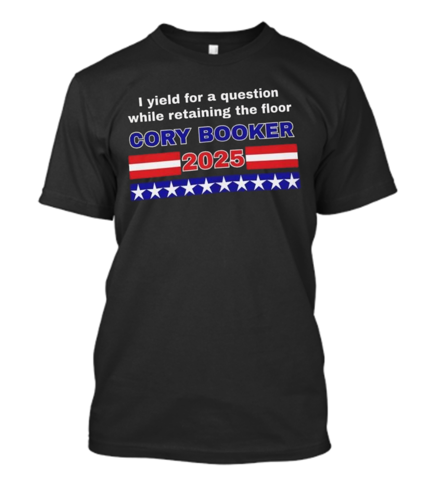 I Yield For A Question While Retaining The Floor Cory Booker 2025 T-Shirt