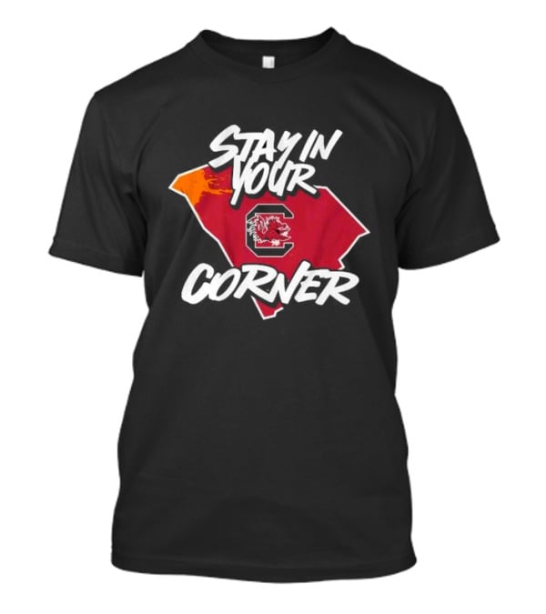 South Carolina Football Stay In Your Corner Gamecock Logo And State Map T-Shirt