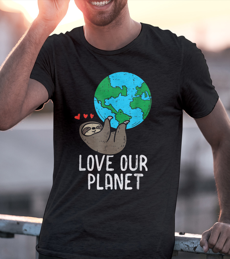 Love Our Planet Sloth Hanging Earth Day Cute Men Hearts Earth T-Shirt
