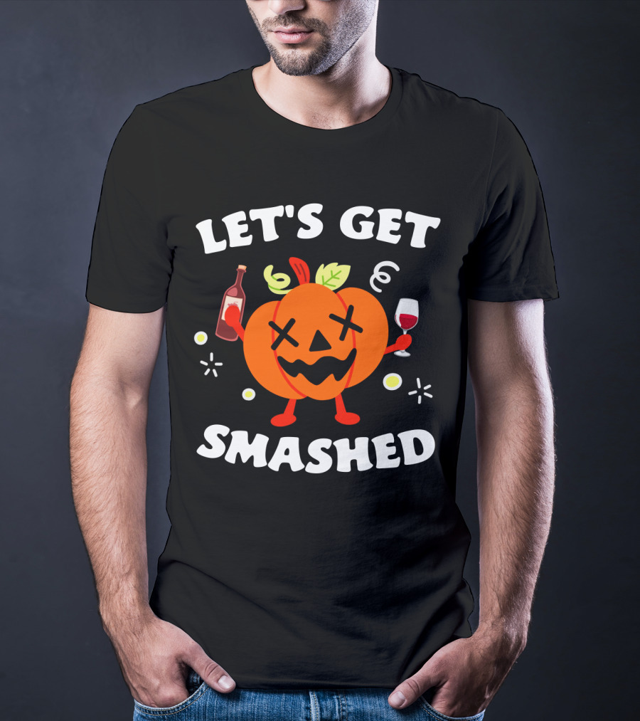 Let's Get Smashed Pumpkin Wine Party Mood T-Shirt