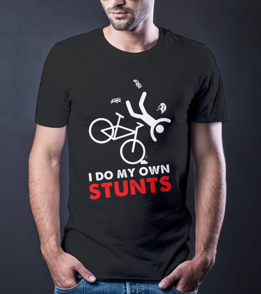 I Do My Own Stunts Cycling Biker Stick Figure Failing Off Bike T-Shirt