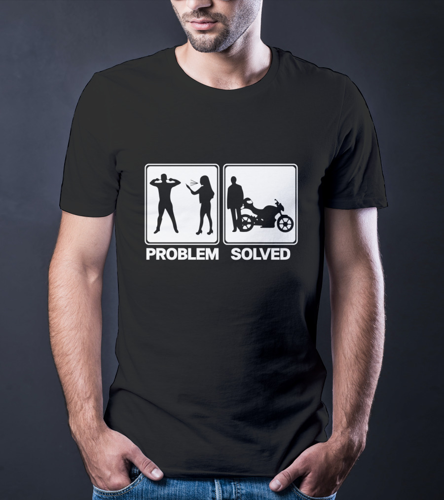 Problem Solved Biker Motorcycle Silhouette Humor T-Shirt