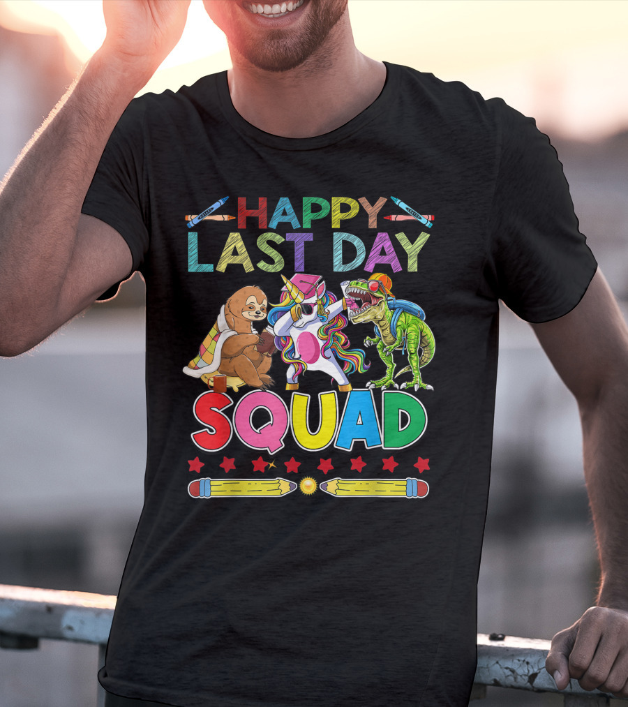 HAPPY LAST DAY Llama Unicorn TRex Dinosaur Sloth SQUAD T-Shirt