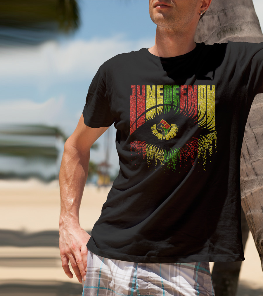 Juneteenth Eye With African Women Independence June 19th Black Power Fist T-Shirt
