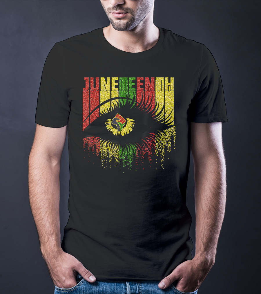 Juneteenth Eye With African Women Independence June 19th Black Power Fist T-Shirt