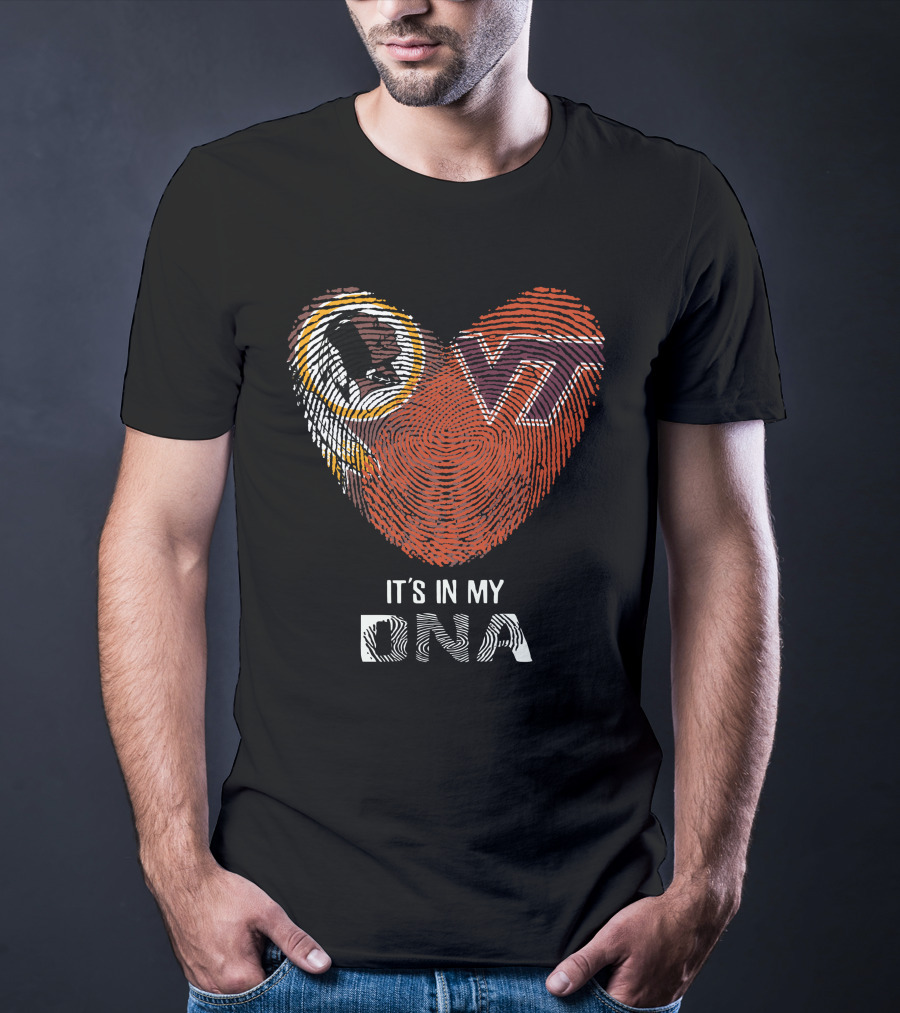 Washington Redskins Vt Hokies It's In My Dna T-Shirt