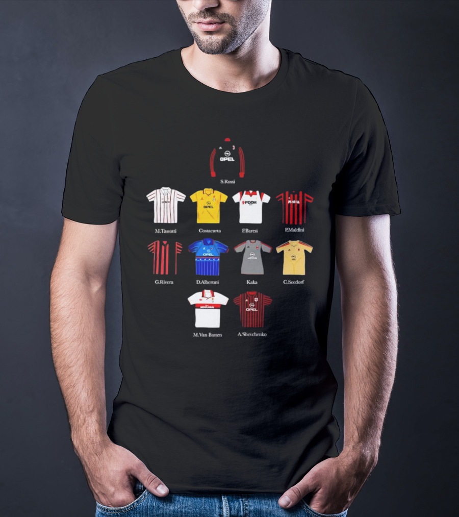 A.C. Milan FC Opel Uniform S. Rossi M. Tassotti A. Costacurta F. Baresi P. Maldini G. Rivera D. Albertini Kaka C. Seedorf M. Van Basten A. Shevchenko T-Shirt