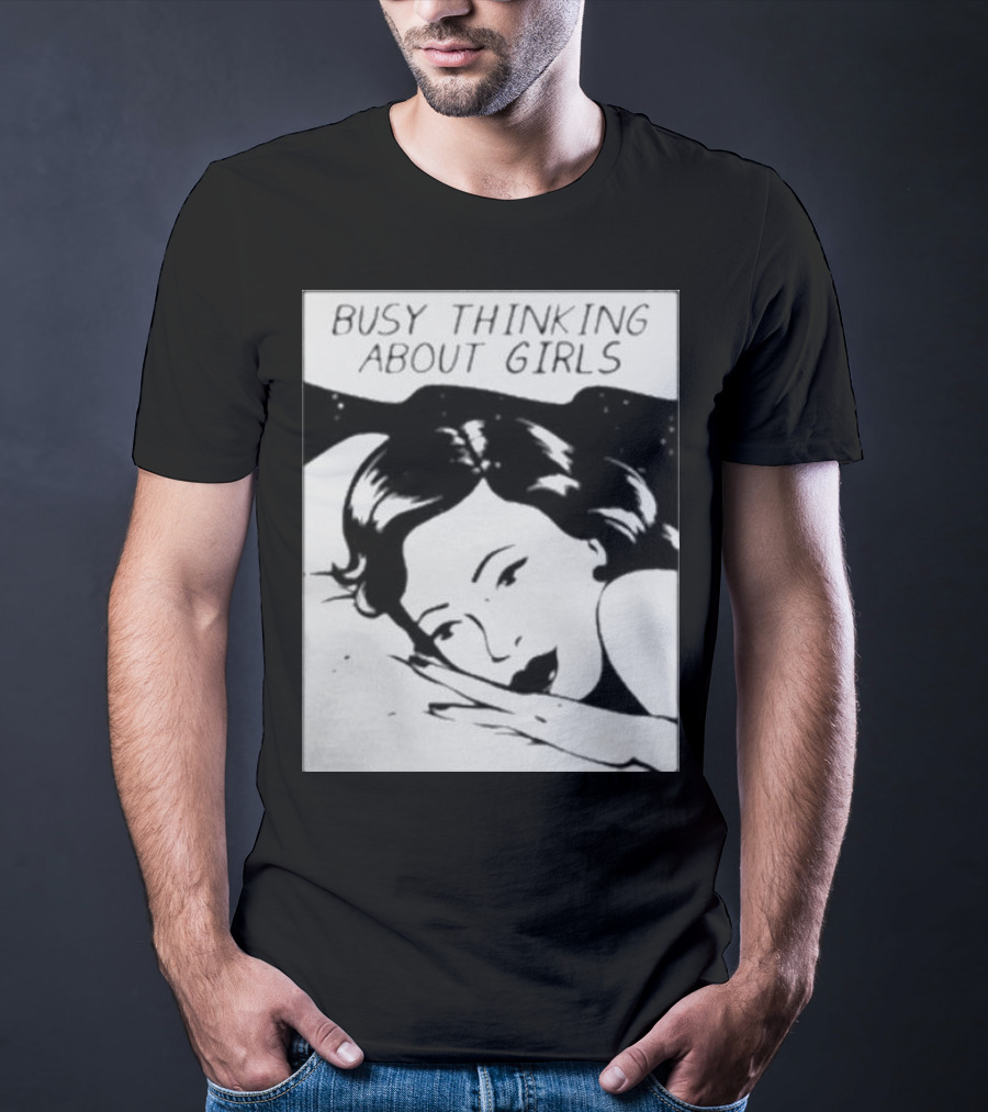 Busy Thinking About Girls Comic Pop T-Shirt