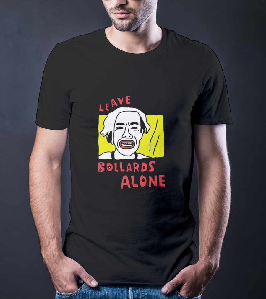 Leave Bollards Alone Illustration With Cartoon Face And Yellow Background T-Shirt
