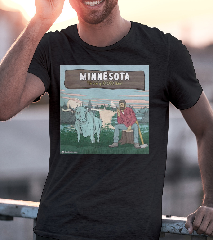Minnesota The Land Of 10,000 Bakes With Blue Ox And Lumberjack In Forest Scene T-Shirt