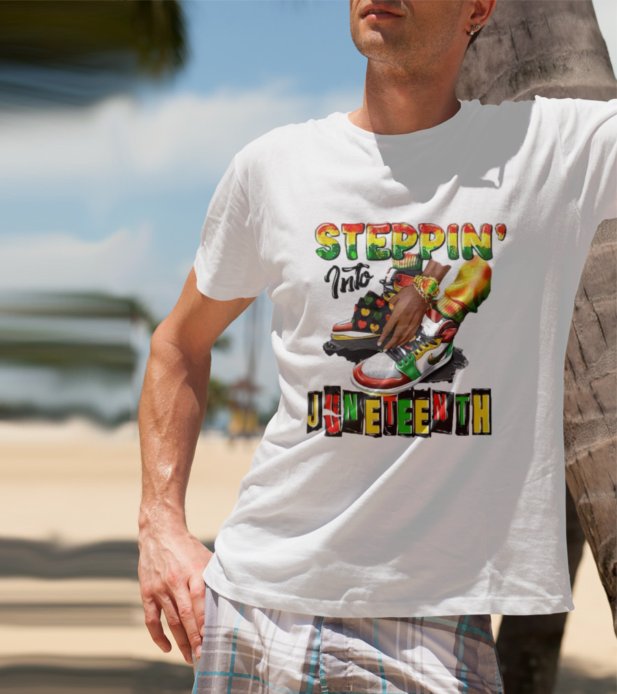 Steppin Into Juneteenth Colorful Sneakers And Hands With Bracelet T-Shirt