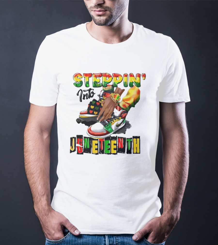 Steppin Into Juneteenth Colorful Sneakers And Hands With Bracelet T-Shirt