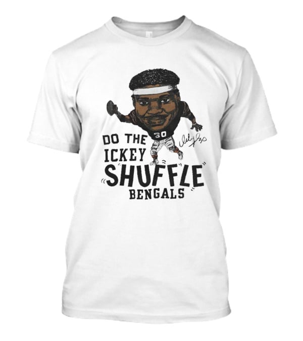 Do The Ickey Shuffle Bengals Number 30 Signature T-Shirt
