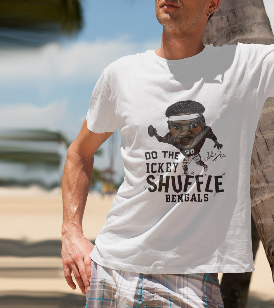 Do The Ickey Shuffle Bengals Number 30 Signature T-Shirt