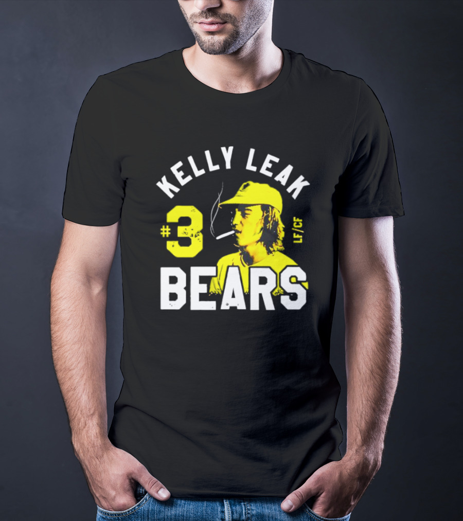 Kelly Leak #3 Bears LF/CF The Bad News Bears T-Shirt
