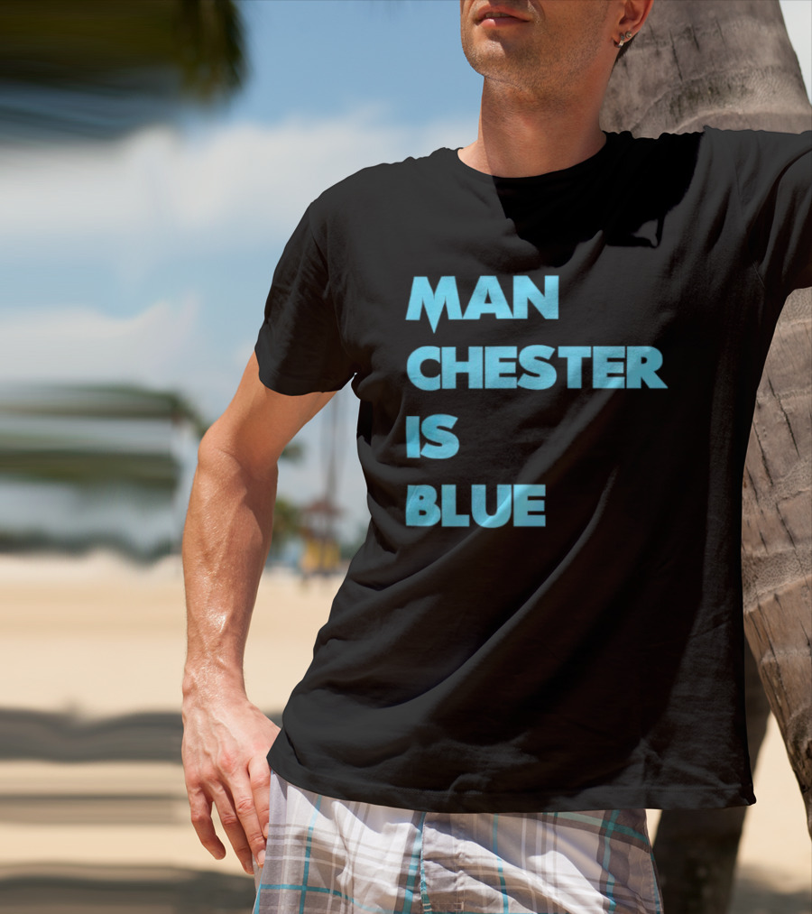 Manchester Is Blue T-Shirt