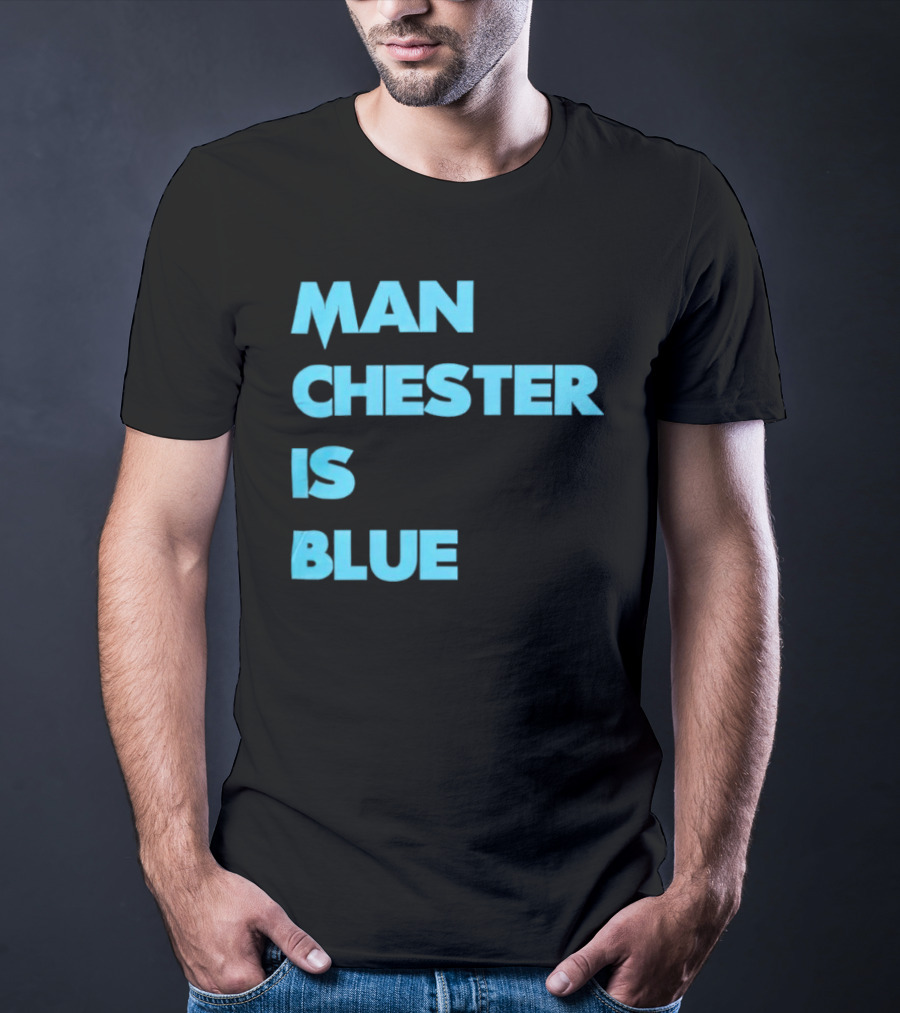 Manchester Is Blue T-Shirt