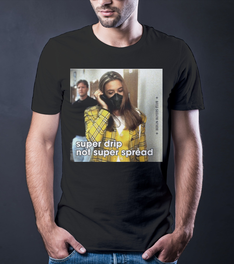 Super Drip Not Super Spread Berlin Buyers Club Plaid Fashion Mask T-Shirt