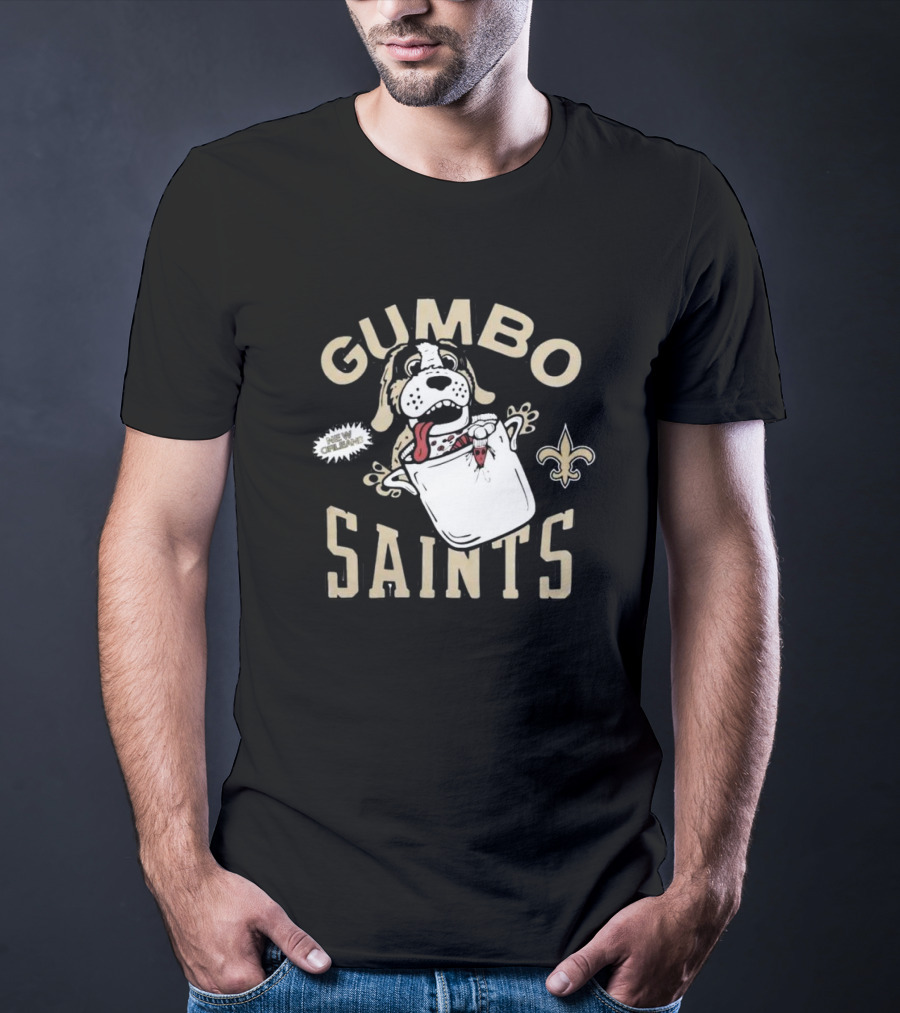 Gumbo Saints New Orleans Fleur-de-Lis Dog Crawfish Gotcha T-Shirt