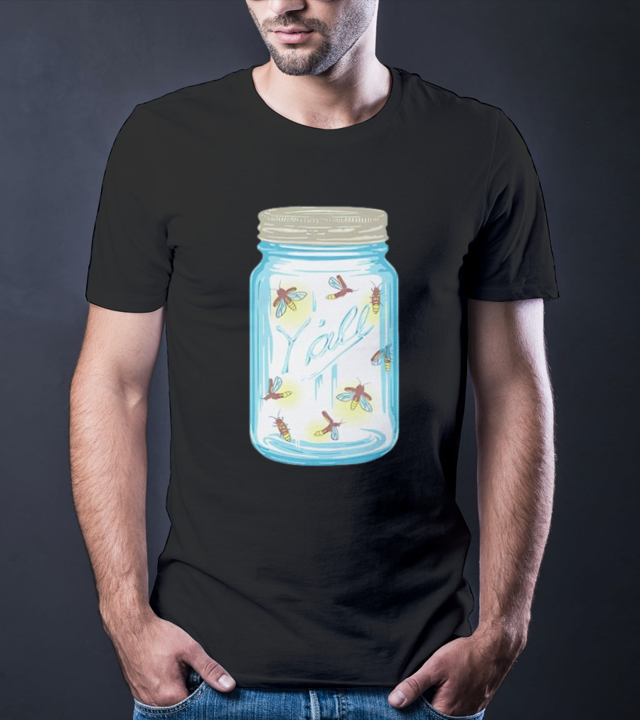 Fireflies In A Jar Y’all T-Shirt