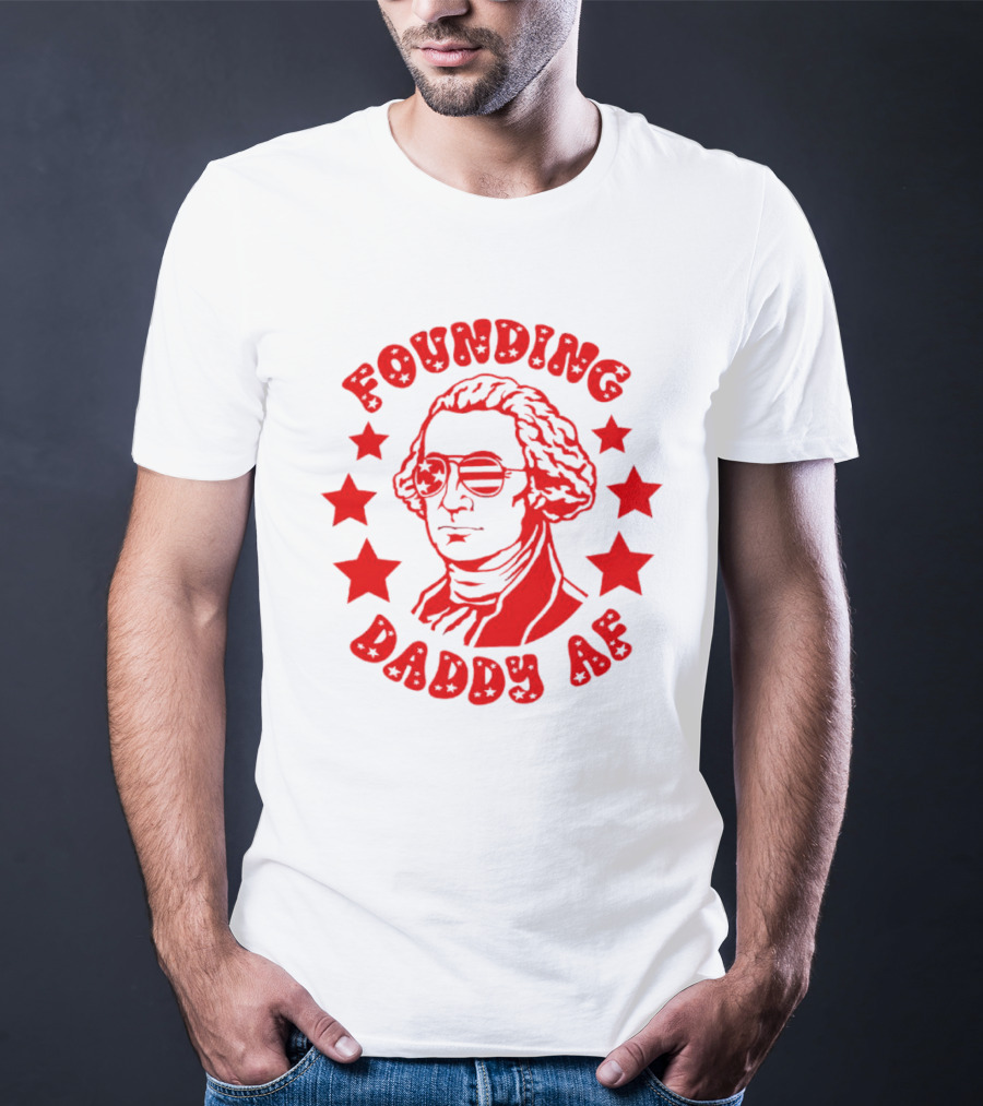 Founding Daddy AF Stars Cool T-Shirt