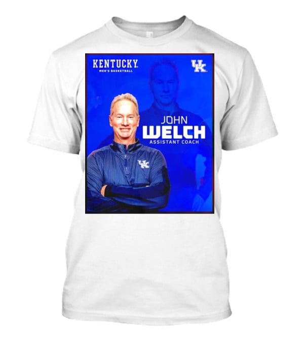 Kentucky Men's Basketball John Welch Assistant Coach UK T-Shirt