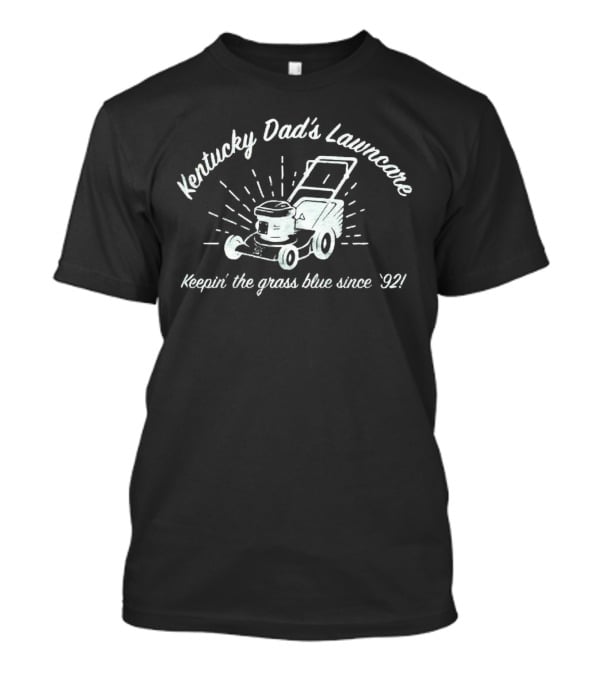 Kentucky Dad’s Lawncare Keepin’ The Grass Blue Since '92 Lawn Mower T-Shirt