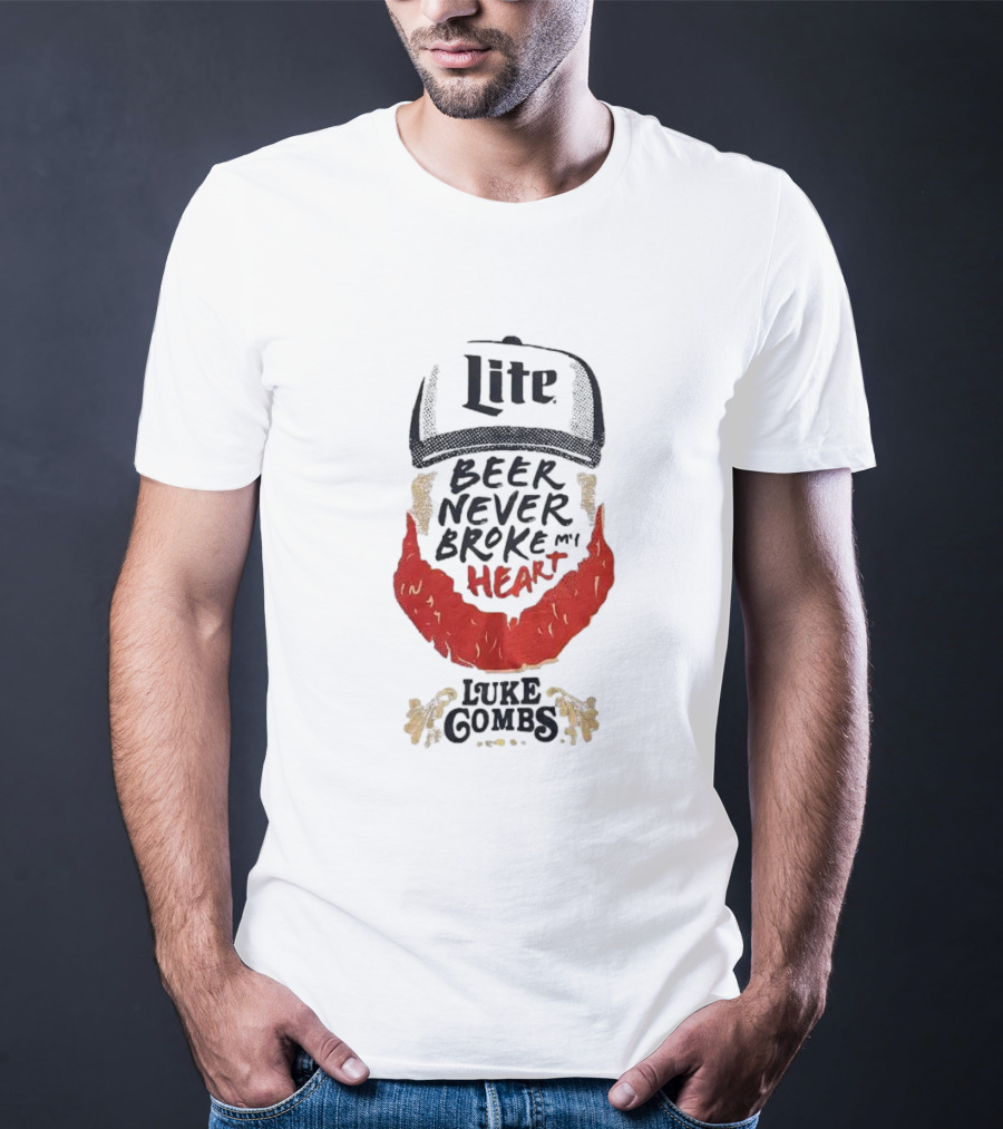 Lite Beer Never Broke My Heart Luke Combs Red Beard Hat T-Shirt