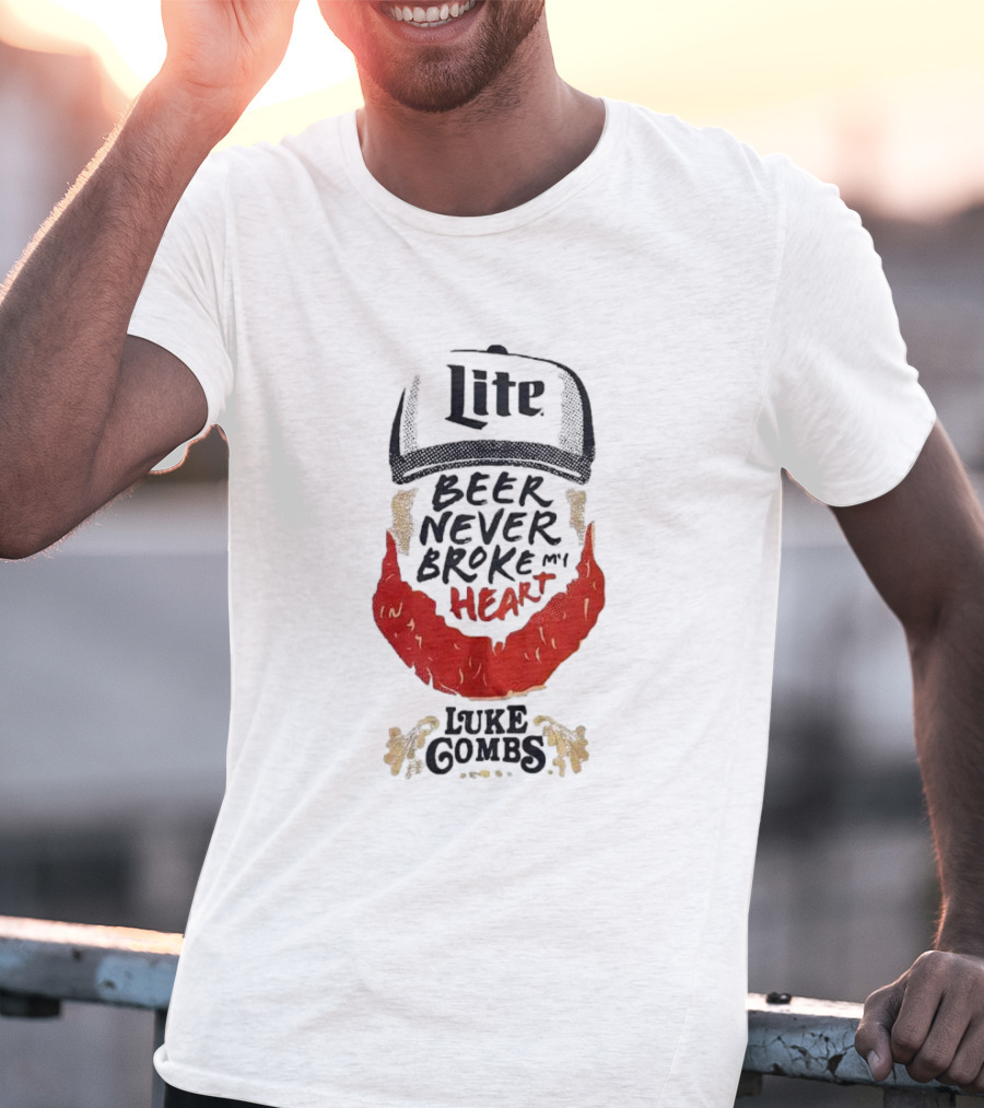 Lite Beer Never Broke My Heart Luke Combs Red Beard Hat T-Shirt