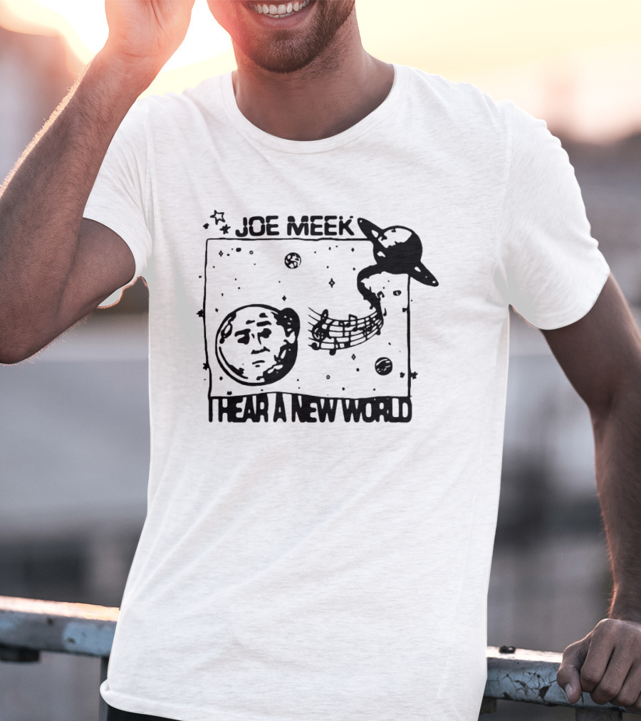 Joe Meek I Hear A New World Moon And Saturn Music Notes Space T-Shirt