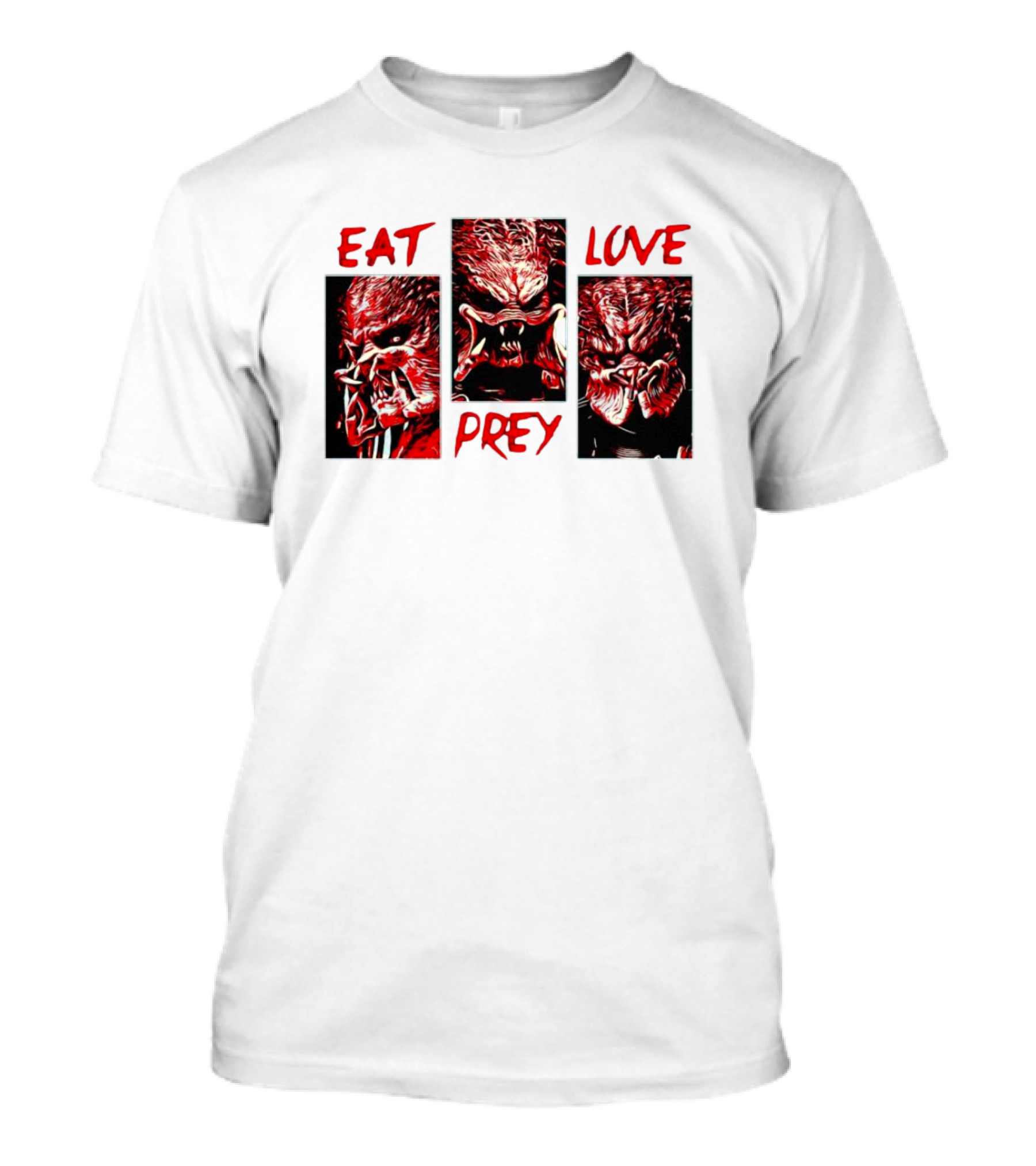 Eat Prey Love Predator Red Creature Faces T-Shirt