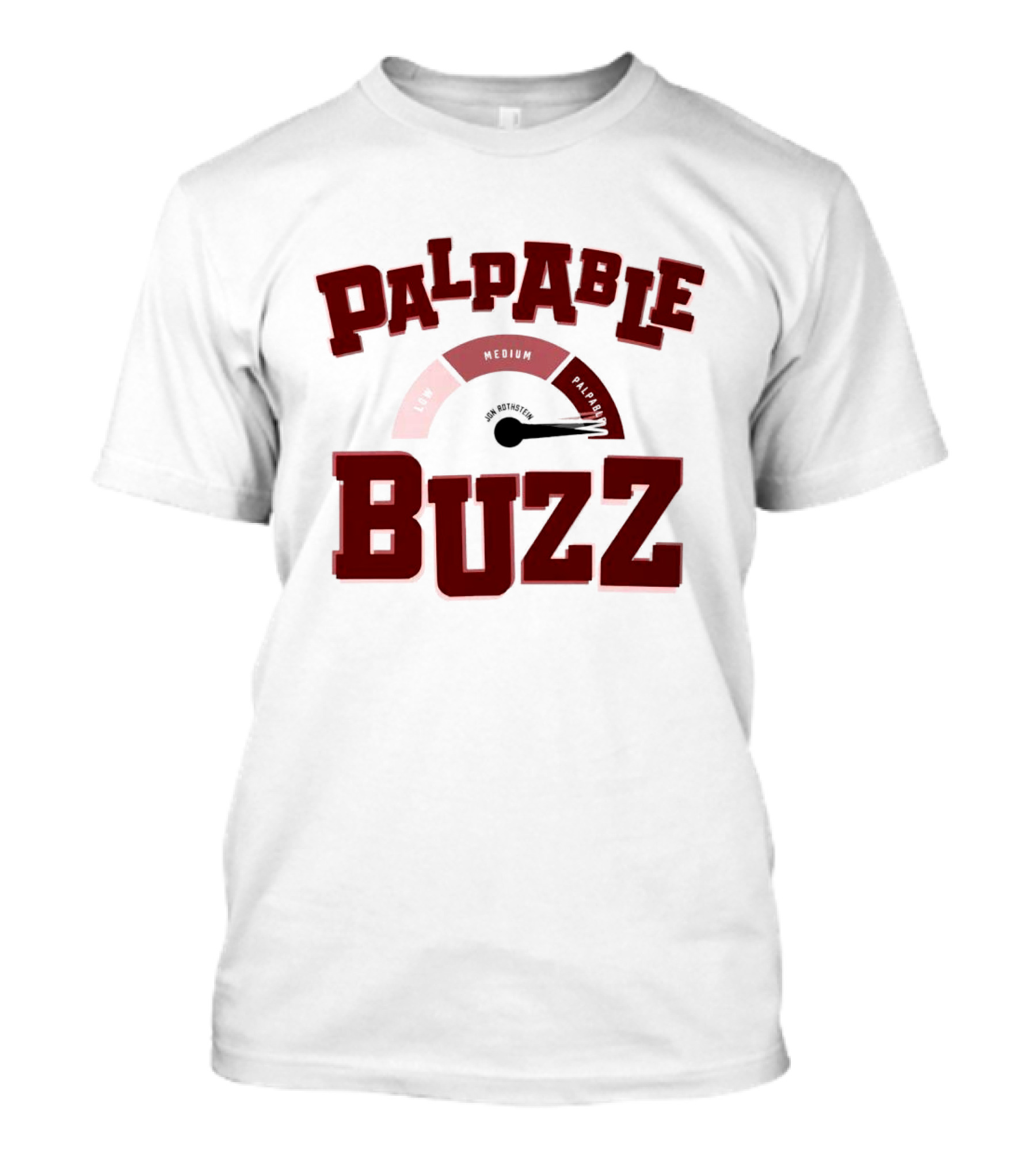 Palpable Buzz High Activity Level Gauge T-Shirt