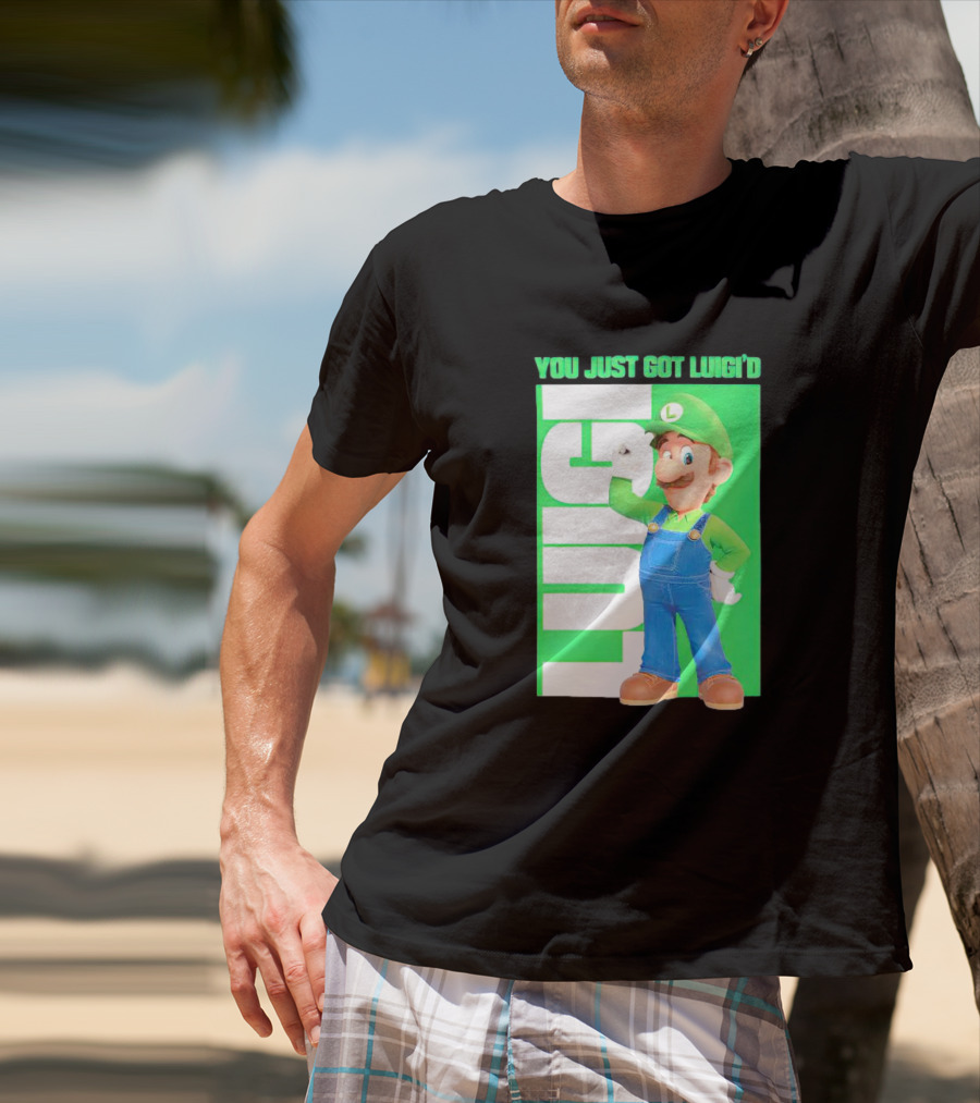 LUIGI You Just Got Luigi'D T-Shirt
