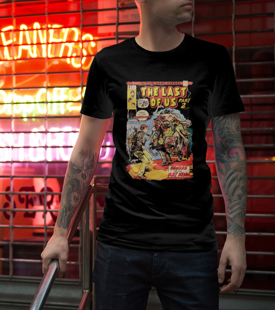 Action Game Heroes The Last Of Us Part 2 Beware Of The Rat King Comic T-Shirt