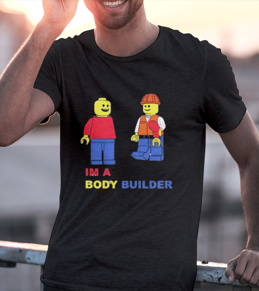 IM A Body Builder LEGO Figures T-Shirt