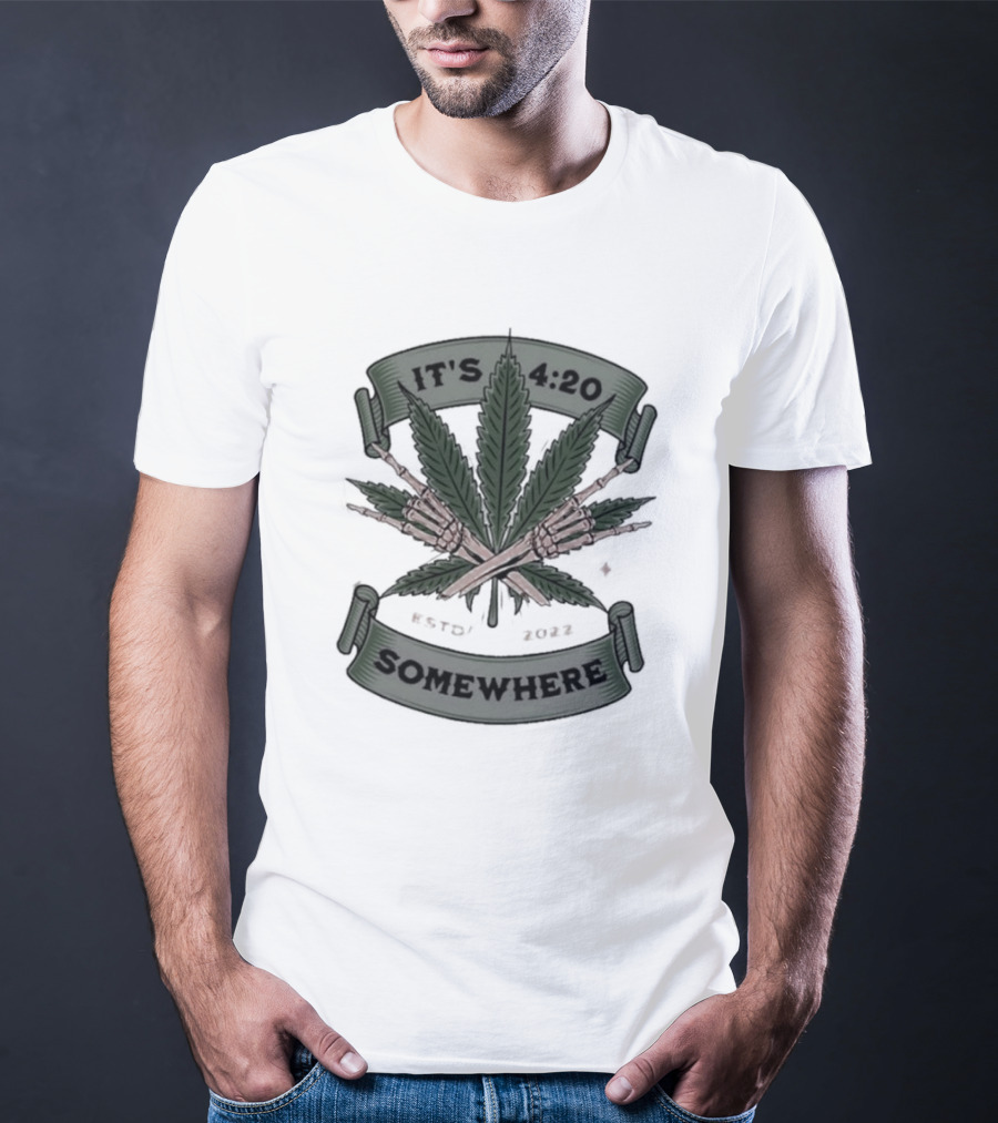 IT'S 4:20 SOMEWHERE WEED LEAVES CROSSED JOINTS T-Shirt