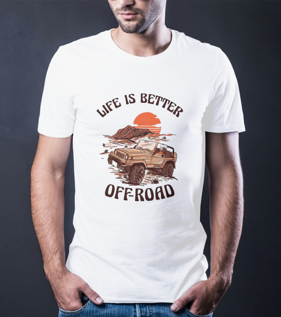 Life Is Better Off-Road With Jeep, Skull, And Mountain Sunset Adventure T-Shirt