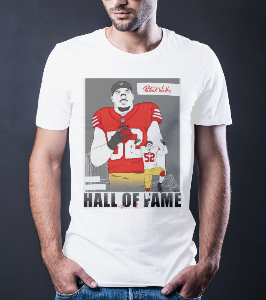 Patrick Willis Hall Of Fame 52 Bay Area Football Legend T-Shirt