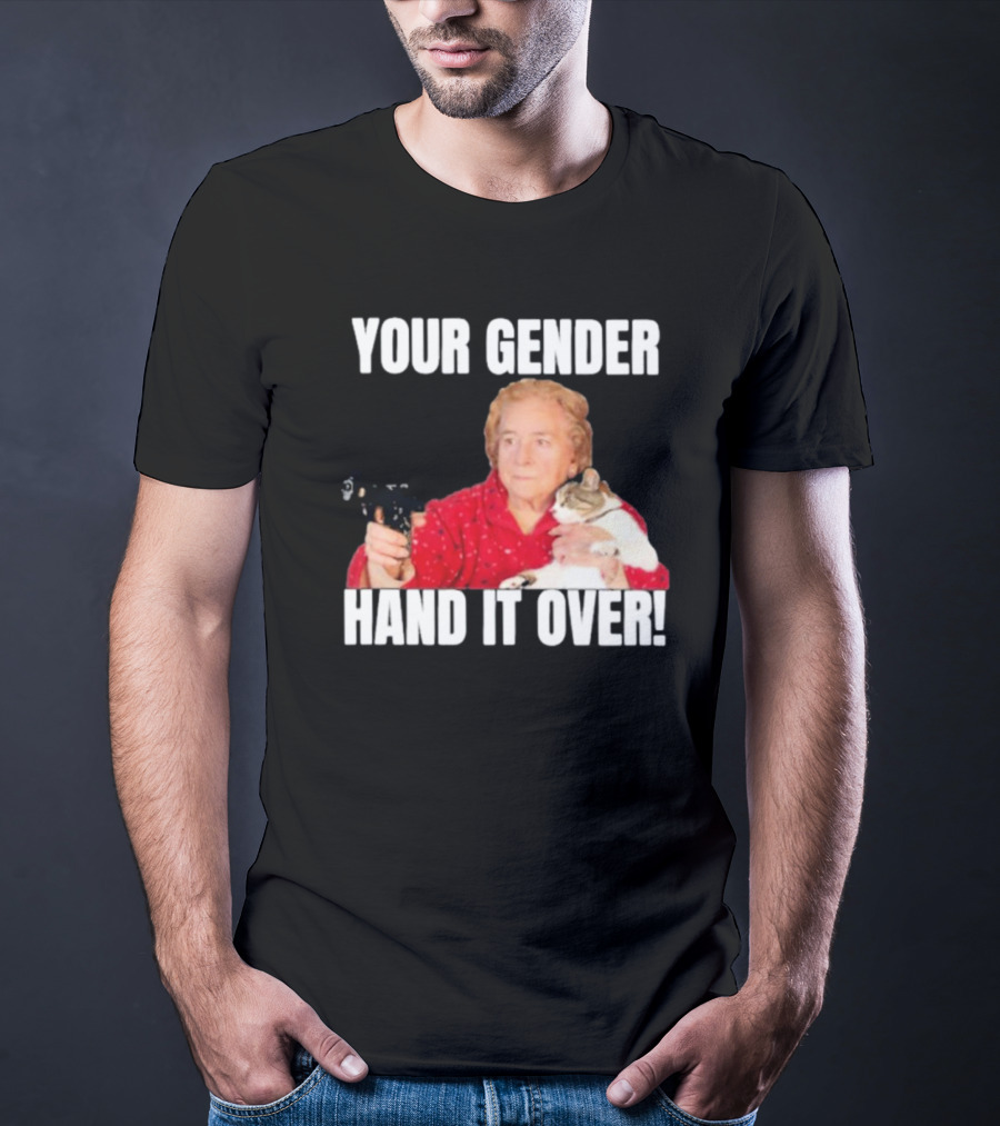 Your Gender Hand It Over Funny Meme With Cat And Person Holding Object T-Shirt