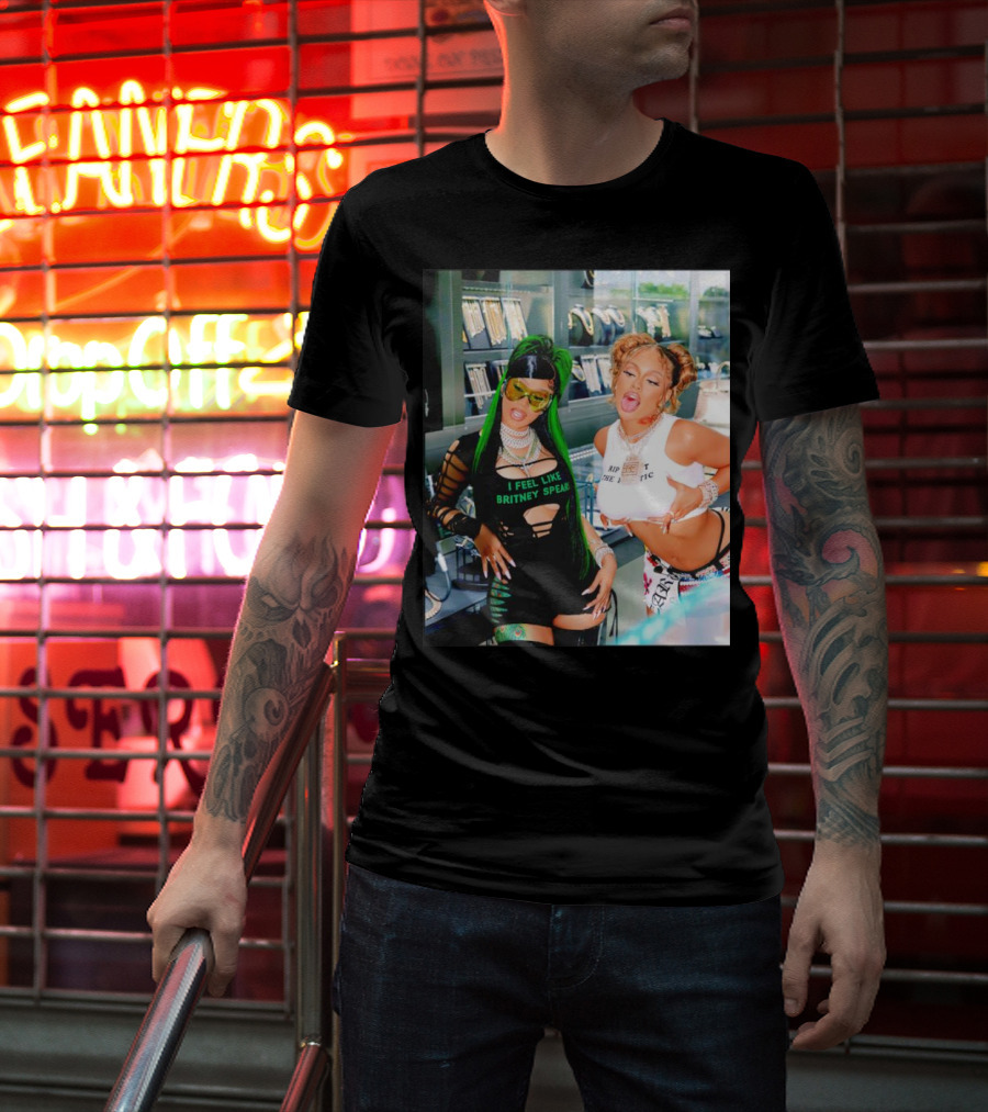 I Feel Like Britney Spears Rip Me Out The Plastic Put It On Da Floor Again Glorilla And Cardi T-Shirt