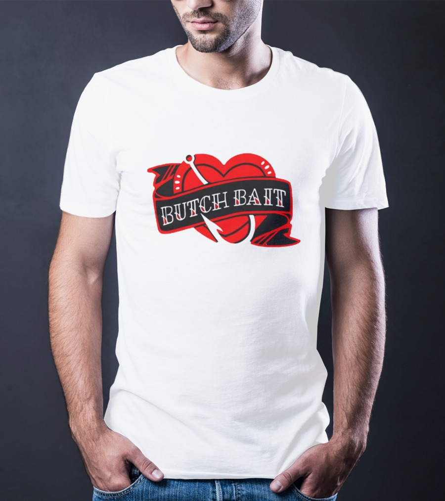 Butch Bait Heart With Fishing Hook Banner T-Shirt
