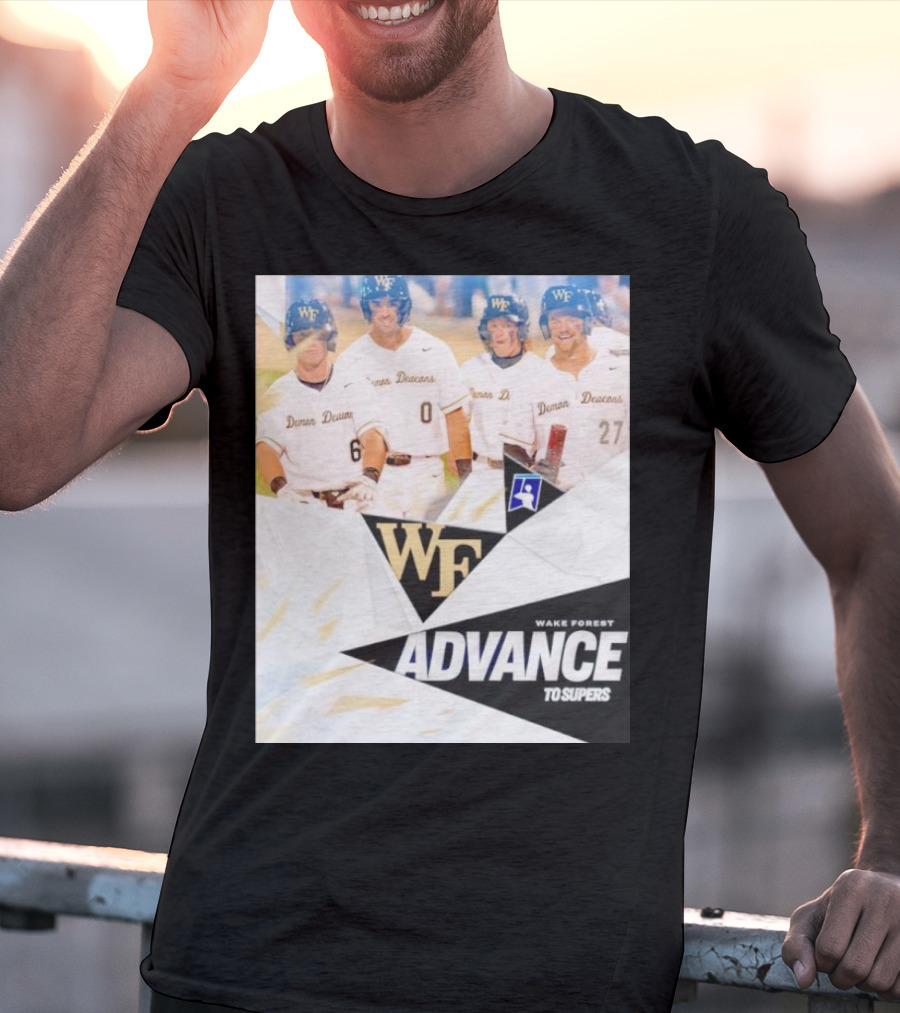 NCAA Baseball Wake Forest Demon Deacons Advance To Supers T-Shirt