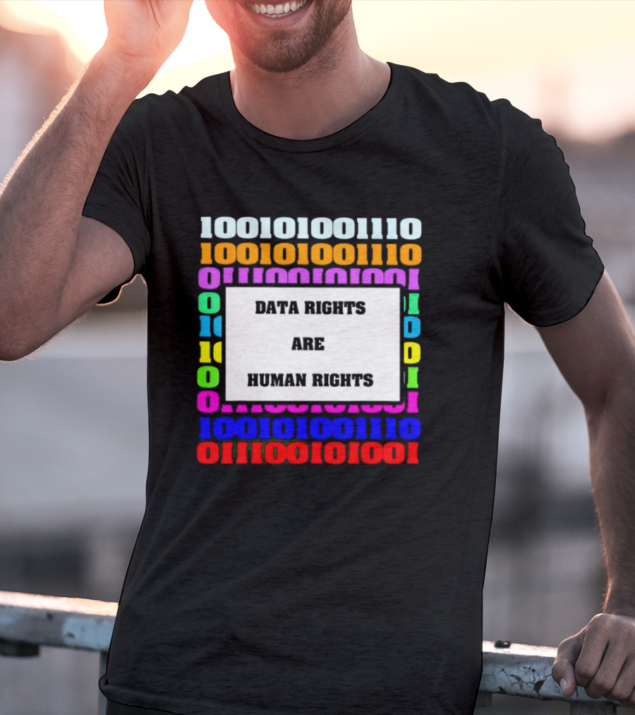Binary Data Rights Are Human Rights Multicolor T-Shirt