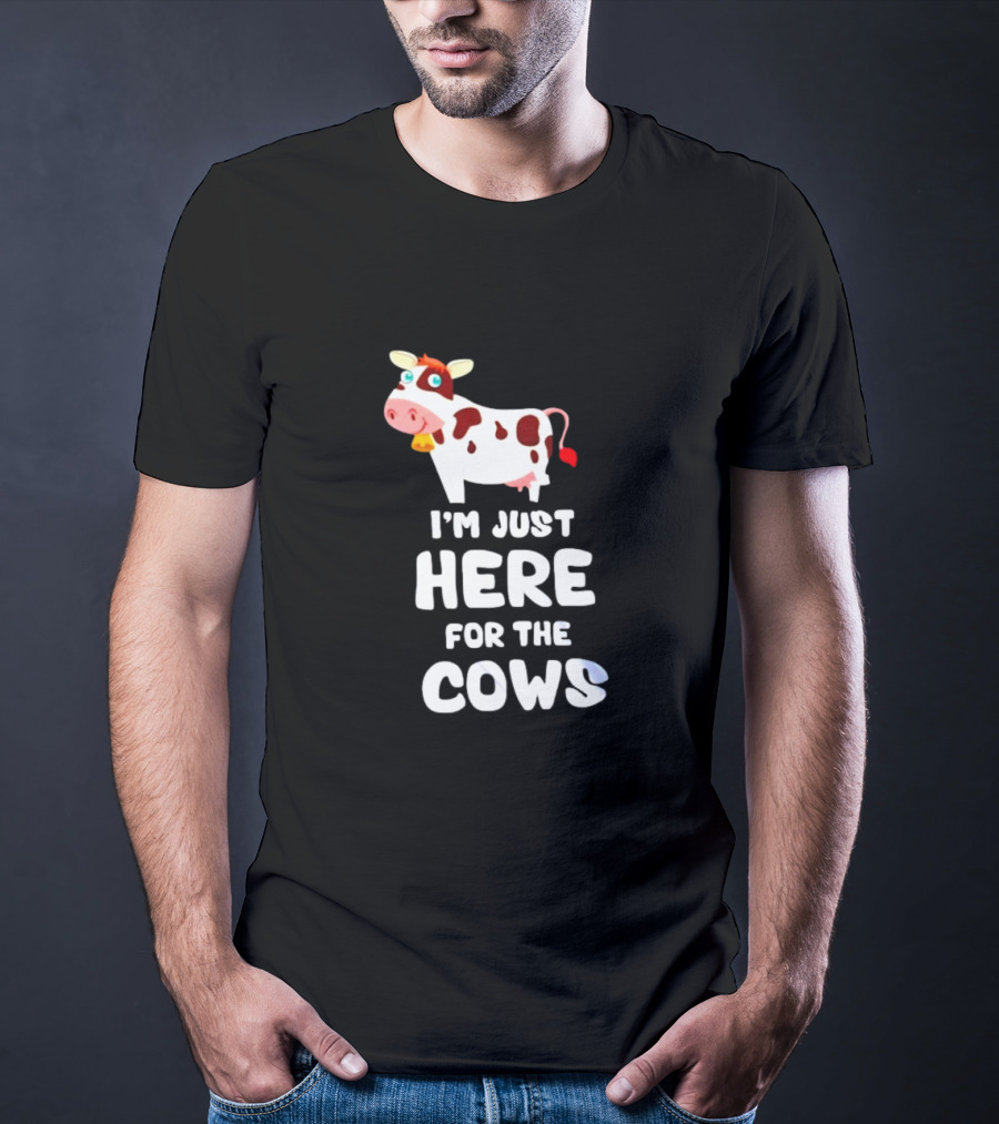 I’m Just Here For The Cows Cartoon Red And White Cow T-Shirt