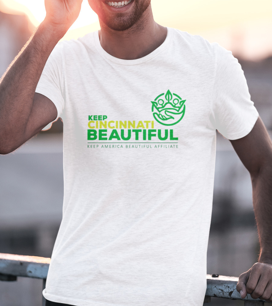 Keep Cincinnati Beautiful Keep America Beautiful Affiliate T-Shirt