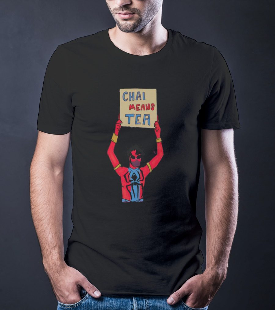 Chai Means Tea Spider Man T-Shirt
